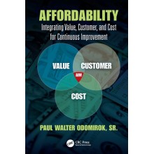 Affordability: Integrating Value, Customer, and Cost for Continuous Improvement